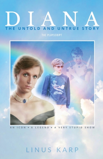Diana : The Untold and Untrue Story, Paperback / softback Book