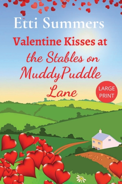 Valentine Kisses at The Stables on Muddypuddle Lane, Paperback / softback Book