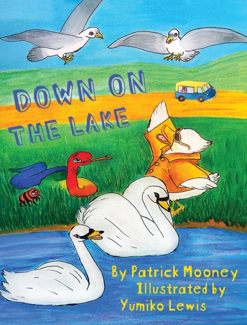 Down on the Lake, Hardback Book