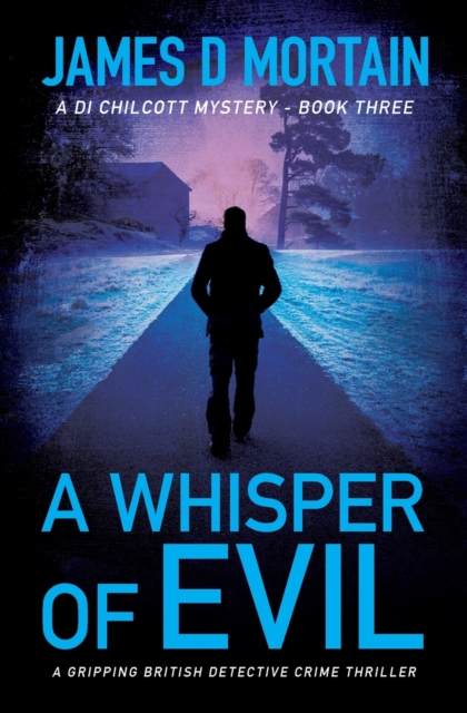 A Whisper Of Evil : A gripping British detective crime thriller, Paperback / softback Book