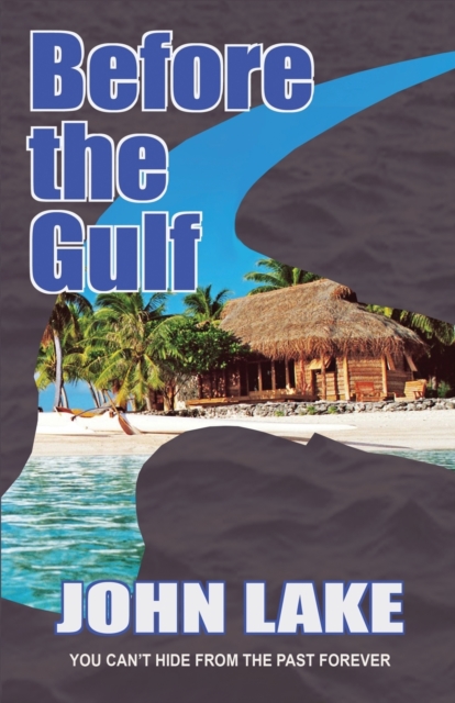 Before the Gulf, Paperback / softback Book