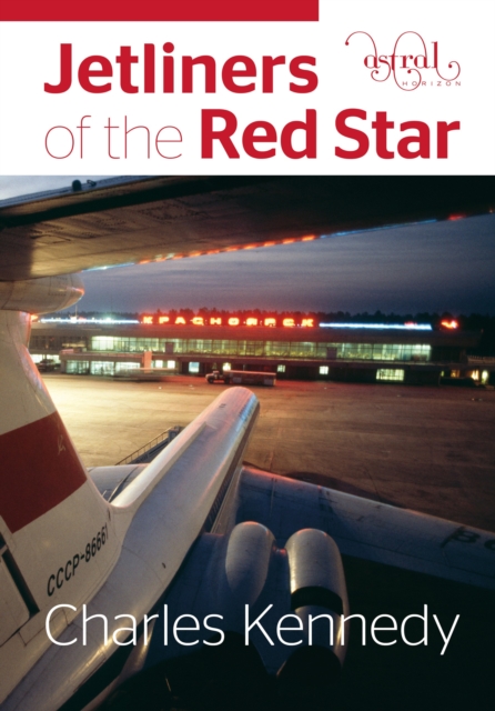 Jetliners of the Red Star, Paperback / softback Book
