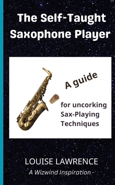 The Self-Taught Saxophone Player, Paperback / softback Book