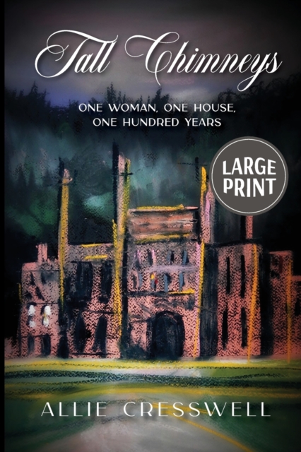 Tall Chimneys : Large Print Edition, Paperback / softback Book