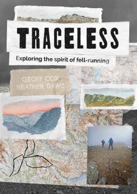 Traceless : Exploring the Spirit of Fell-Running, Paperback / softback Book