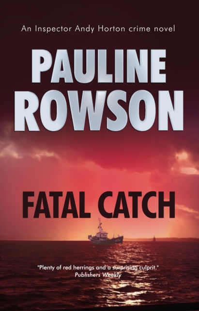 Fatal Catch : An Inspector Andy Horton Crime Novel (12), Paperback / softback Book