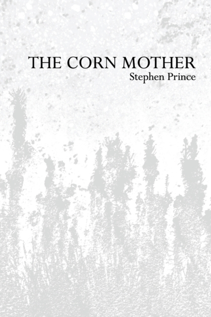 The Corn Mother, Paperback / softback Book