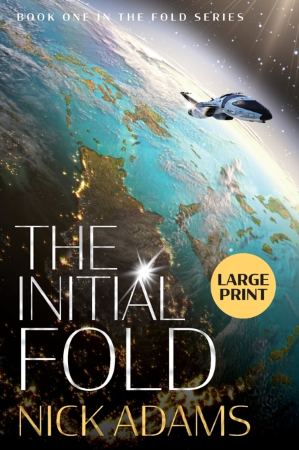 The Initial Fold : Large Print Edition, Paperback / softback Book