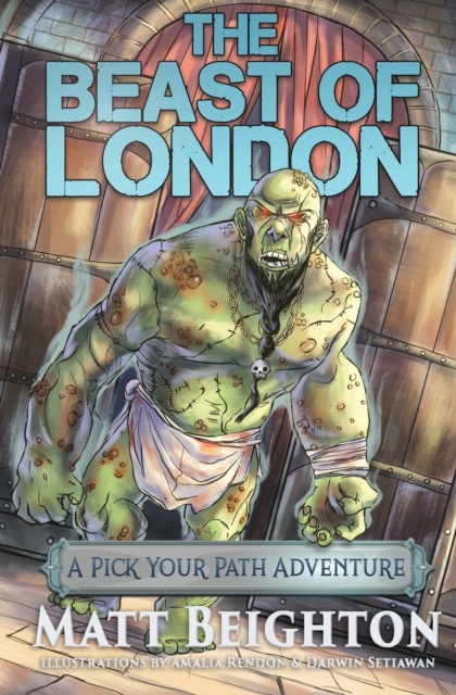 The Beast Of London : A Pick Your Path Adventure, Paperback / softback Book