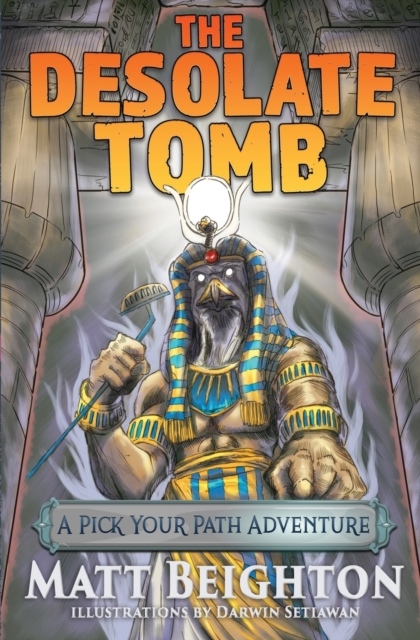 The Desolate Tomb : A Pick Your Path Adventure, Paperback / softback Book