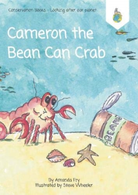 Cameron the Bean Can Crab, Paperback / softback Book