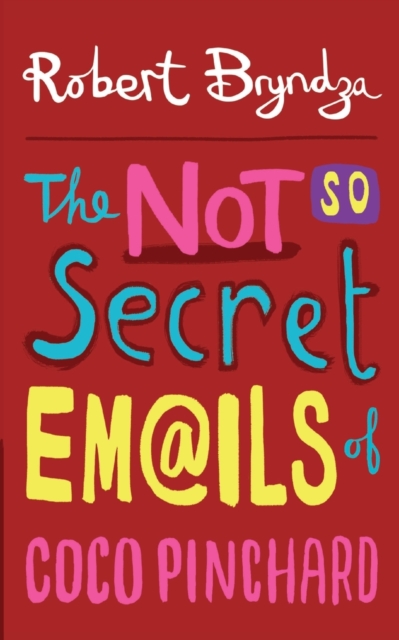 The Not So Secret Emails of Coco Pinchard, Paperback / softback Book