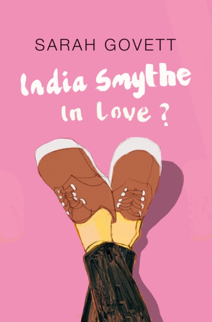 India Smythe In Love?, Paperback / softback Book