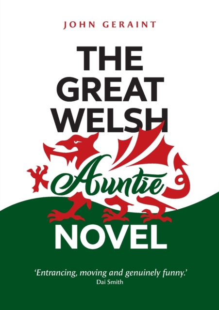 The Great Welsh Auntie Novel, Paperback / softback Book