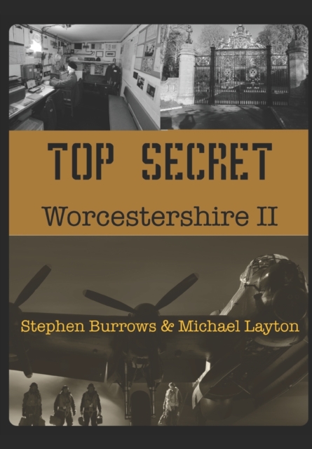 Top Secret Worcestershire Volume Two, Paperback / softback Book