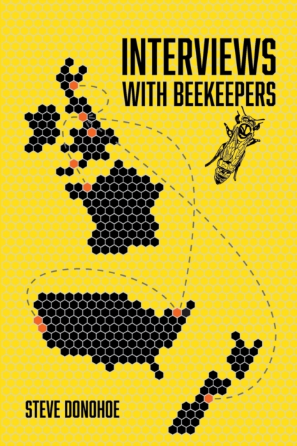 Interviews With Beekeepers, Paperback / softback Book