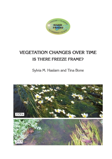 VEGETATION CHANGES OVER TIME Is there freeze frame? : Vegetation Changes Over Time, Paperback / softback Book