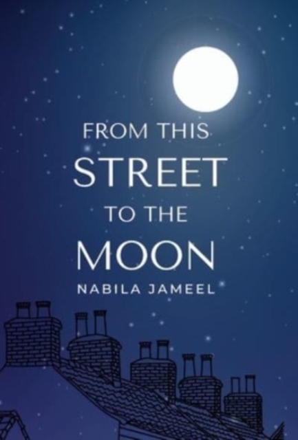 From this Street to the Moon, Hardback Book