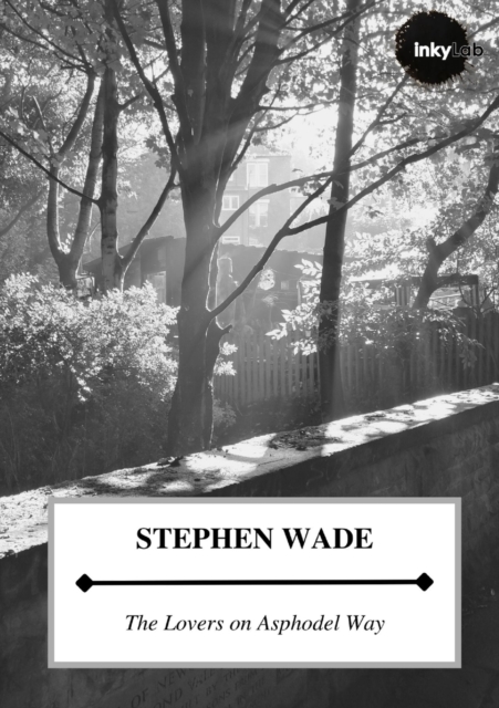 The Lovers on Asphodel Way, Paperback / softback Book