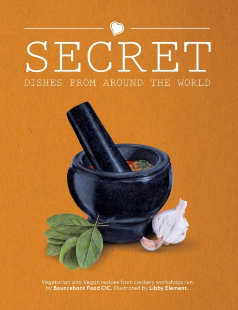 Secret Dishes From Around the World, Hardback Book