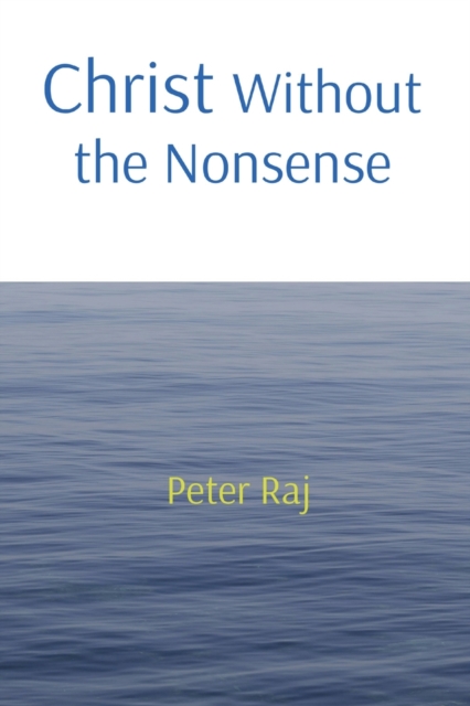 Christ Without the Nonsense, Paperback / softback Book