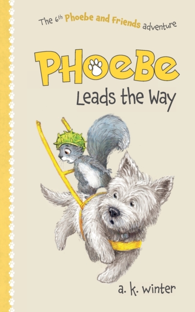 Phoebe Leads the Way, Paperback / softback Book