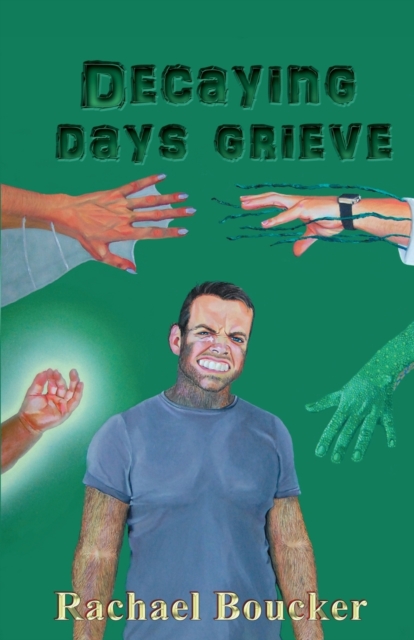 Decaying Days Grieve, Paperback / softback Book