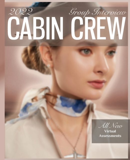 How to pass the cabin crew group interview, Paperback / softback Book