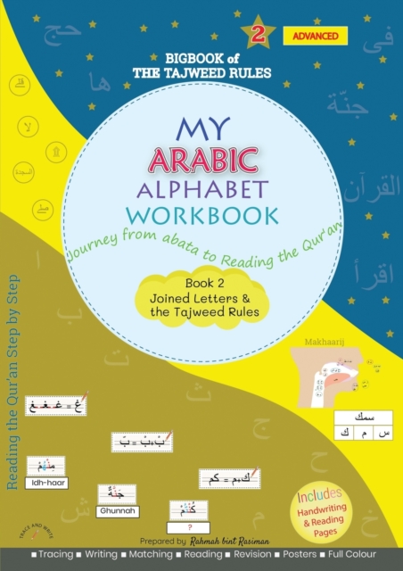 My Arabic Alphabet Workbook - Journey from abata to Reading the Qur'an : Book 2 Joined Letters and the Tajweed Rules, Paperback / softback Book