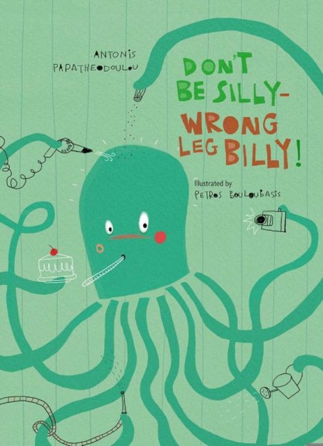 Don't Be Silly-Wrong Leg Billy!, Hardback Book