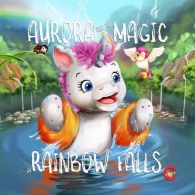 Aurora and the Magic of Rainbow Falls, Hardback Book