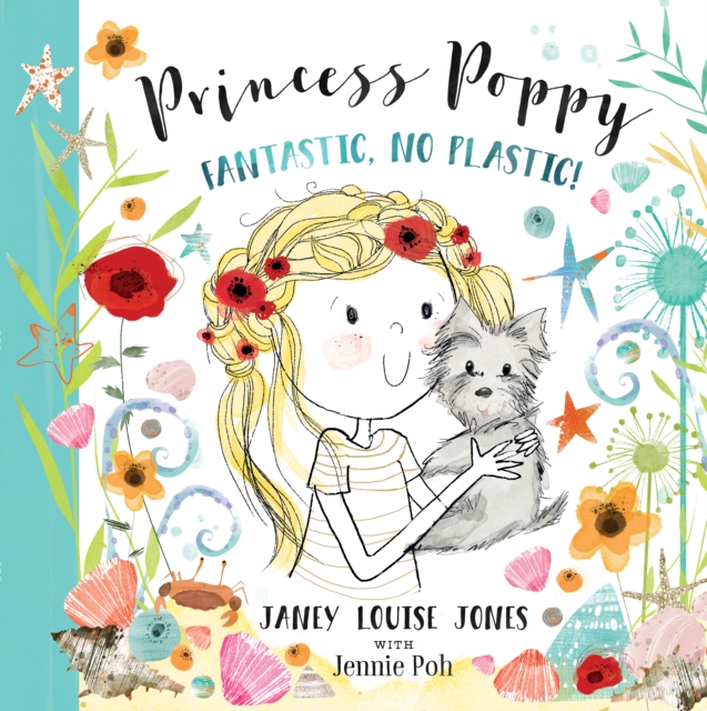Princess Poppy : Fantastic, no Plastic, Paperback / softback Book