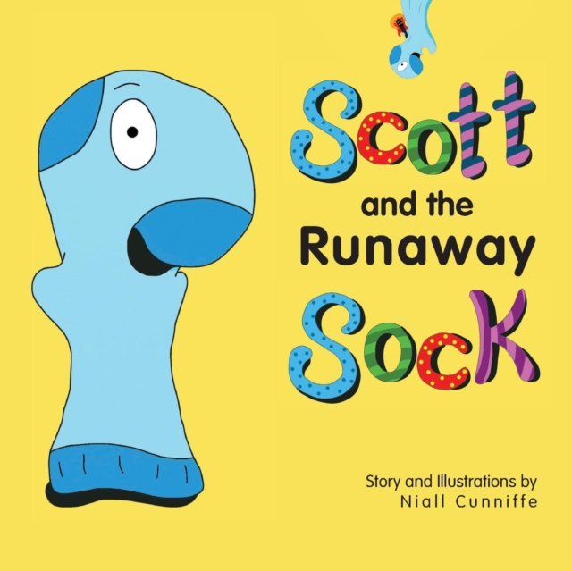 Scott and the Runaway Sock : A Heartwarming Story of Friendship, Paperback / softback Book