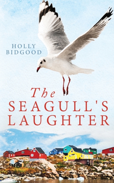 The Seagull's Laughter, Paperback / softback Book