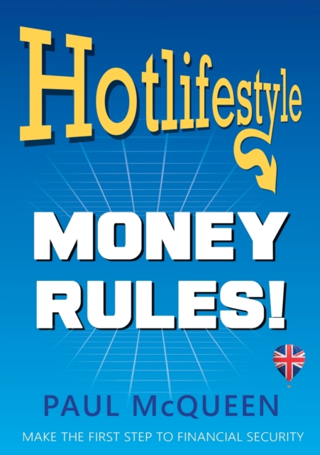 Hotlifestyle : Money Rules!, Paperback / softback Book