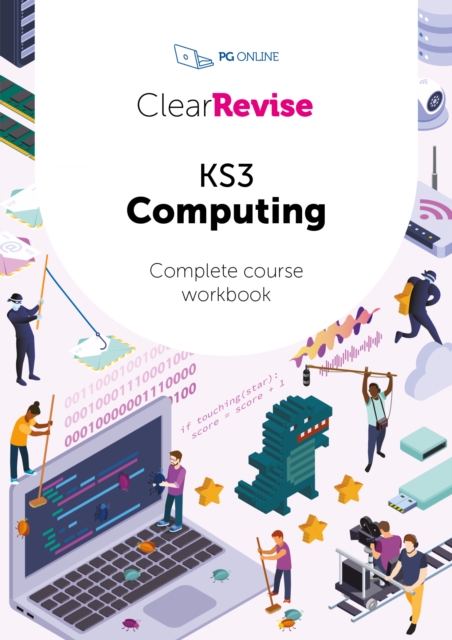 ClearRevise KS3 Computing Complete Course Workbook, Paperback / softback Book
