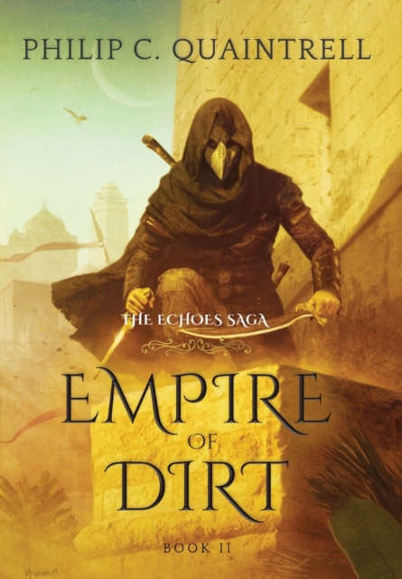 Empire of Dirt : (The Echoes Saga: Book 2), Hardback Book