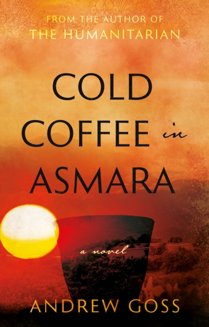 Cold Coffee in Asmara, Paperback / softback Book