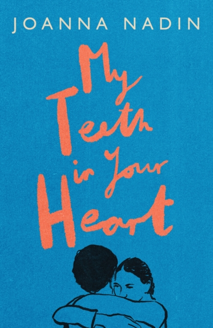 My Teeth in Your Heart, Paperback / softback Book