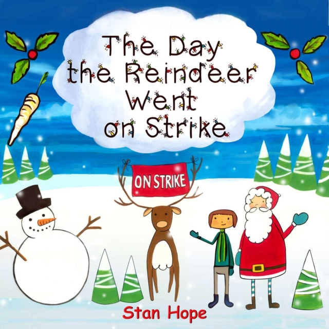 The Day the Reindeer Went On Strike, EPUB eBook