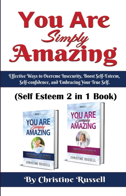You Are Simply Amazing : Self Esteem 2 In 1 Book, Paperback / softback Book