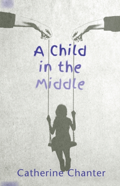 A Child in the Middle, Paperback / softback Book