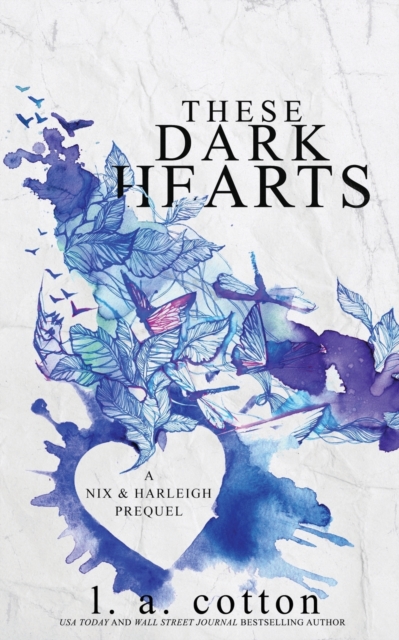 These Dark Hearts : A Nix & Harleigh Prequel, Paperback / softback Book