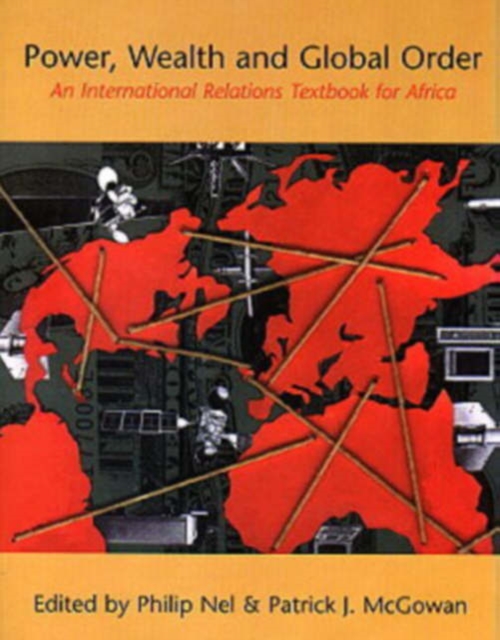 Power, Wealth and Global Order: an International Relations Textbook for Africa, Book Book
