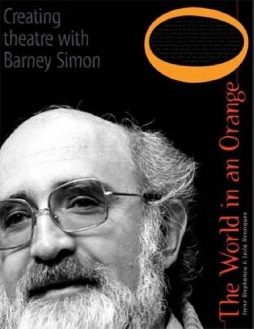 The world in an orange : Creating theatre with Barney Simon, Book Book