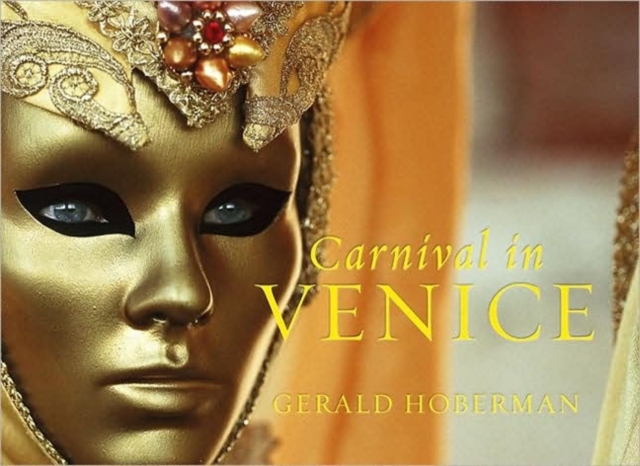 Carnival in Venice, Hardback Book