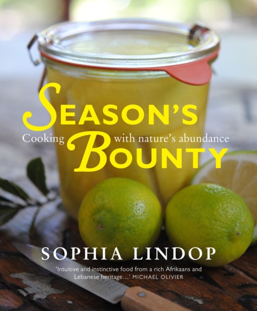 Season's bounty : Cooking with nature’s abundance, Paperback / softback Book