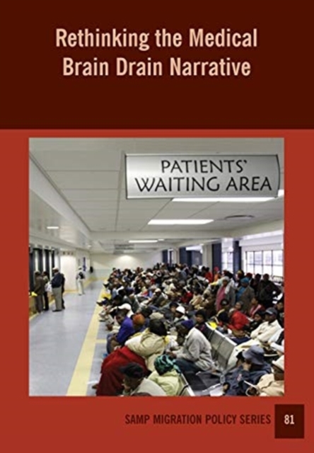 Rethinking the Medical Brain Drain Narrative, Paperback / softback Book