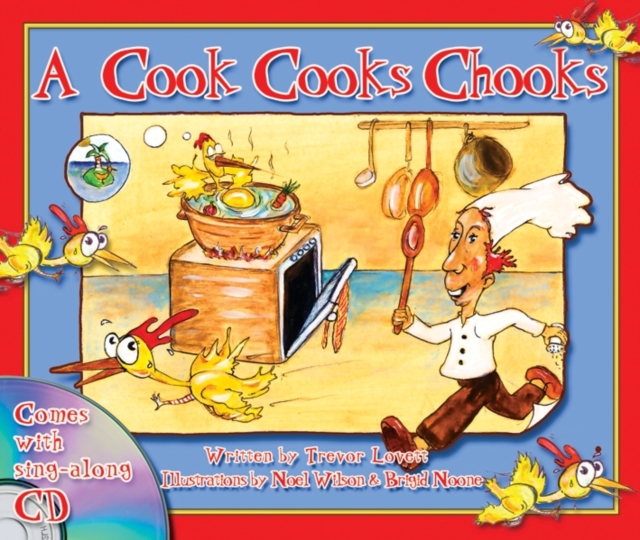 A Cook Cooks Chooks, Paperback / softback Book