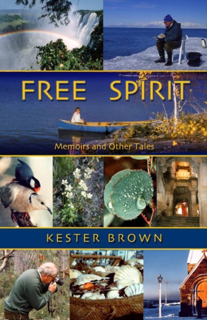 Free Spirit : Memoirs and Other Tales, Paperback / softback Book